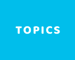 TOPICS